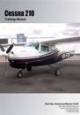 Cessna 210 Training Manual: Flight Training Manual