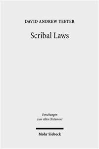 Scribal Laws: Exegetical Variation in the Textual Transmission of Biblical Law in the Late Second Temple Period