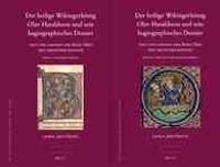 Der Heilige Wikingerkonig Olav Haraldsson Und Sein Hagiographisches Dossier (2 Vols.): Text Und Kontext Der 