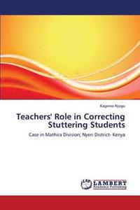 Teachers' Role in Correcting Stuttering Students