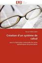 Creation D'Un Systeme de Calcul