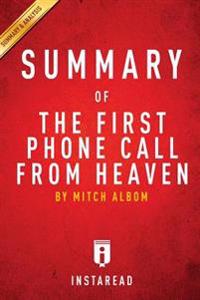 Summary of the First Phone Call from Heaven: By Mitch Albom - Includes Analysis