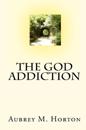 The God Addiction