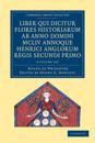 Rogeri de Wendover Liber qui Dicitur Flores Historiarum ab Anno Domini MCLIV annoque Henrici Anglorum Regis Secundi Primo 3 Volume Set