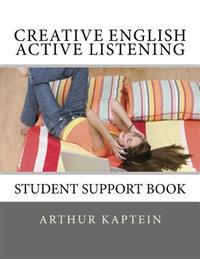 Creative English Active Listening: Student Support Book