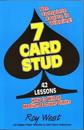 7-Card Stud : 42 Lessons How to Win at Medium & Lower Limits