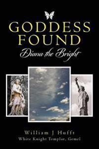 Goddess Found: Diana the Bright