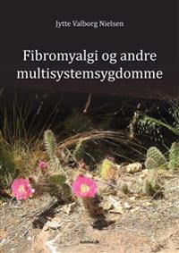Fibromyalgi og andre multisystemsygdomme