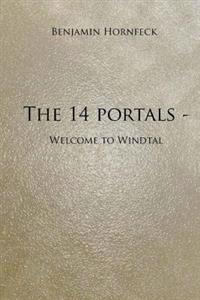 The 14 Portals - Welcome to Windtal