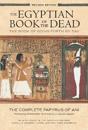 The Egyptian Book of the Dead: The Book of Going Forth by Day : The Complete Papyrus of Ani Featuring Integrated Text and Full-Color Images (History ... Mythology Books, History of Ancient Egypt)