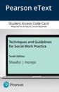 Techniques and Guidelines for Social Work Practice -- Pearson eText