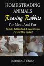 Homesteading Animals - Rearing Rabbits For Meat And Fur