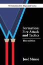 W Formation: Fire Attack and Tactics