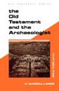 The Old Testament and the Archaeologist