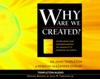 Why Are We Created