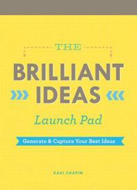 Brilliant Ideas Launch Pad