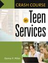 Crash Course in Teen Services