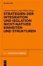 Strategien Der Integration Und Isolation Nicht-Nativer Einheiten Und Strukturen