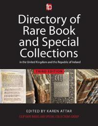 A Directory of Rare Book and Special Collections in the UK and Republic of Ireland