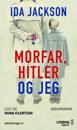 Morfar, Hitler og jeg