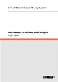 Pret a Manger. a Business Model Analysis