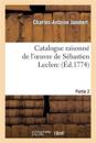 Catalogue Raisonn? de l'Oeuvre de S?bastien Leclerc. Partie 2
