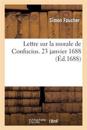 Lettre Sur La Morale de Confucius. 23 Janvier 1688