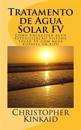 Tratamento de Agua Solar FV: Como Energizar água Esterilização Sistema Solar FV com água Potável In Situ