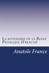 La Rotisserie de La Reine Pedauque (French)