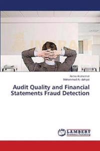 Audit Quality and Financial Statements Fraud Detection