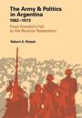 The Army and Politics in Argentina, 1962-1973