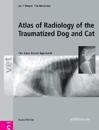 Atlas of Radiology of the Traumatized Dog and Cat: The Case-Based Approach