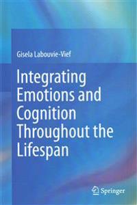 The Integration of Emotion and Cognition Across the Lifespan