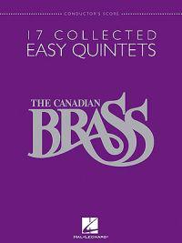 The Canadian Brass: 17 Collected Easy Quintets, Conductor's Score
