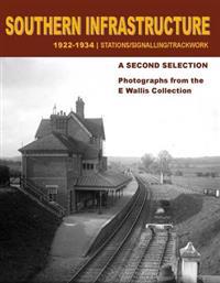 Southern Infrastructure 1922 - 1934: A Second Selection