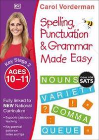 Made Easy Spelling, Punctuation and Grammar (KS2 - Higher)