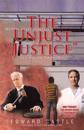 The Unjust "Justice"