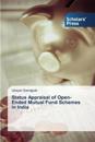 Status Appraisal of Open-Ended Mutual Fund Schemes in India