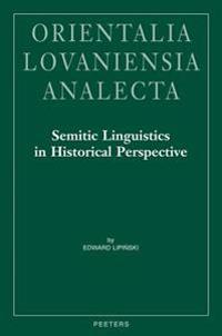 Semitic Linguistics in Historical Perspective