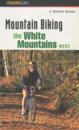 Mountain Biking the White Mountains, West
