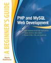 PHP and MySQL Web Development: A Beginner’s Guide