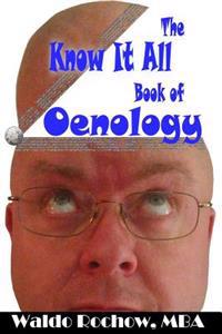 The Know It All Book of Oenology
