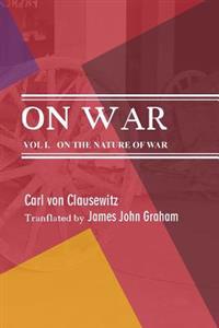 On War: On the Nature of War