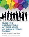Developing Workplace Skills for Young Adults with Autism Spectrum Disorder
