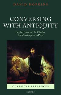 Conversing With Antiquity
