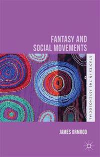 Fantasy and Social Movements