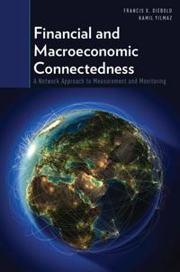 Financial and Macroeconomic Connectedness