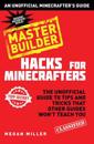 Master Builder Hacks for Minercrafters