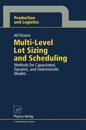 Multi-Level Lot Sizing and Scheduling