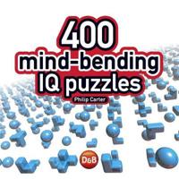 400 Mind-bending IQ Puzzles